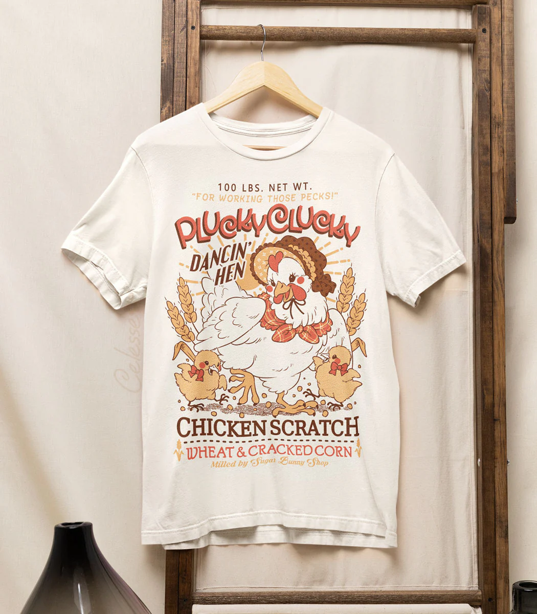 Plucky Clucky Chicken Scratch Shirt